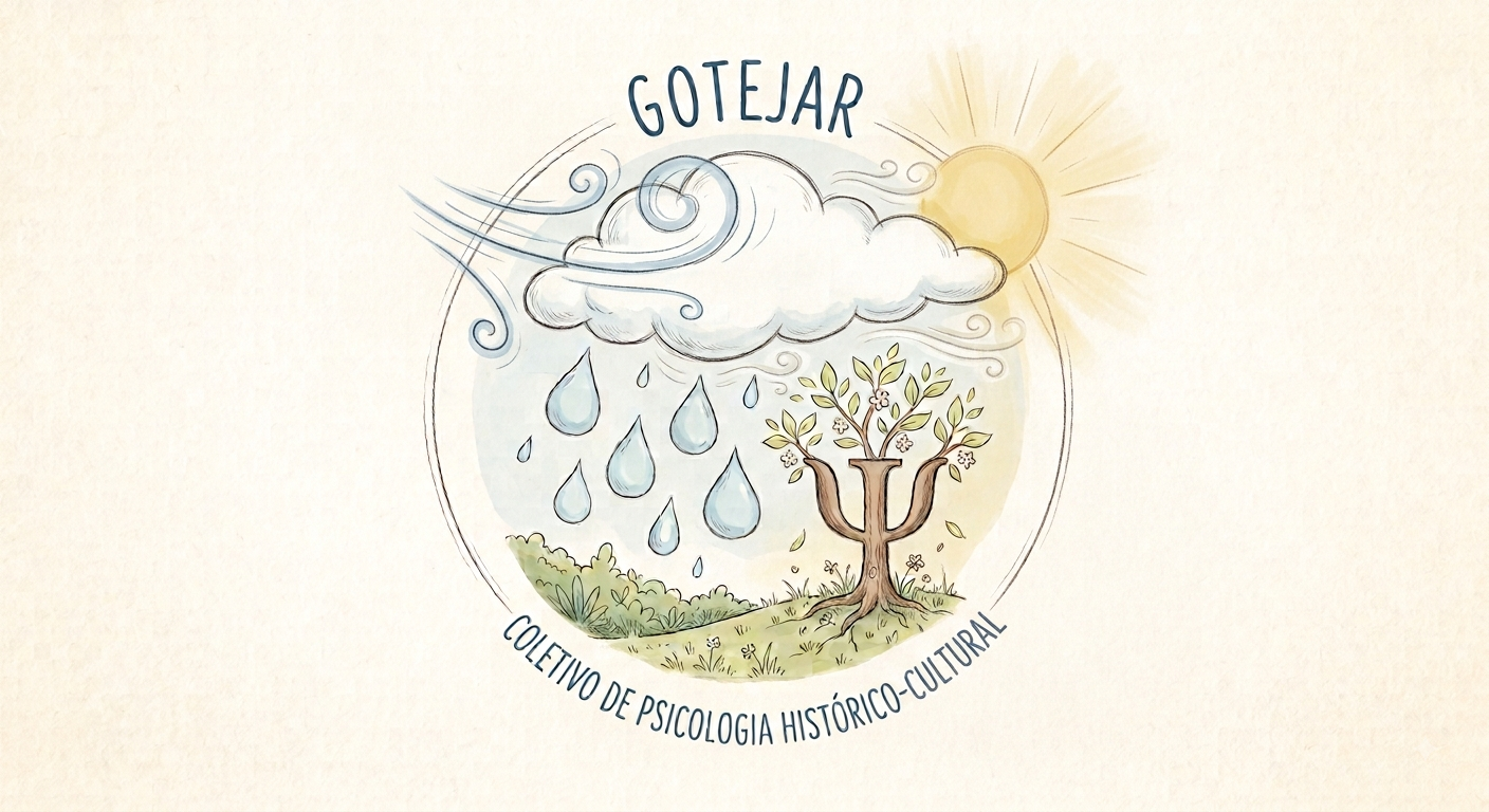 Gotejar — Coletivo de Psicologia Histórico-Cultural
